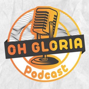 Oh Glória!!! Podcast