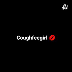 Coughfeegirl44