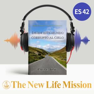 SERMONES SOBRE EL EVANGELIO DE MARCOS (II) - DESDE ESTE MUNDO CORRUPTO AL CIELO