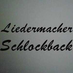 Liedermacher Schlockback