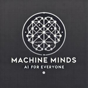 Machine Minds: AI for Everyone