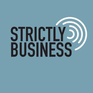 Featured Podcasts by Strictly Business