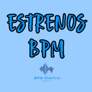 Estrenos BPM