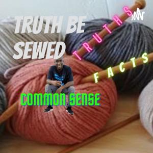 Truth be sewed