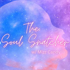 The Soul Snatcher
