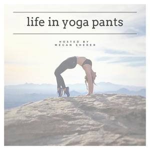 Life In Yoga Pants