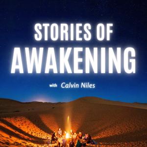 Stories of Awakening with Calvin Niles