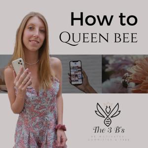 How To Queen Bee!