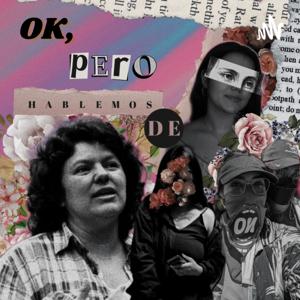Ok, pero hablemos de...
