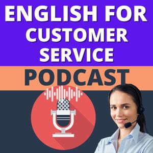 English for Custmer Service Podcast
