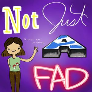 Not Just A Fad