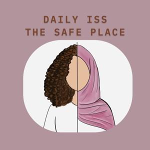 Daily Iss : The Safe Place to be.