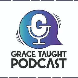 Grace Taught