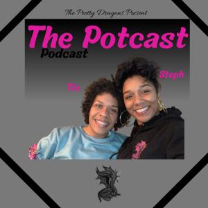 The Potcast Podcast