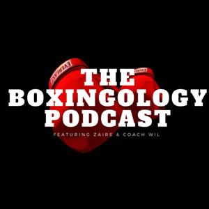 The Boxingology Podcast