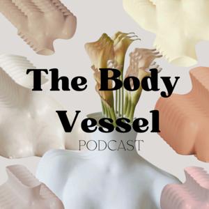 The Body Vessel