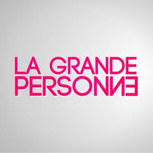 LA GRANDE PERSONNE