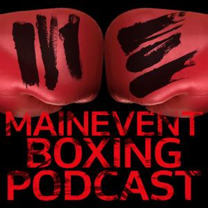 The Main Event Boxing Podcast by Fox Sports Australia