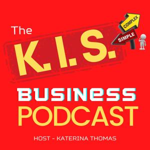 The K.I.S. Business Podcast