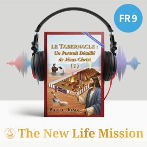 LE TABERNACLE : Un Portrait Détaillé de Jésus-Christ (I) [Nouvelle Édition Révisée]