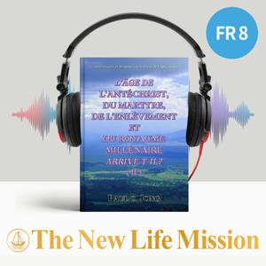 Commentaires et Sermons sur le Livre de l’Apocalypse - L’ÂGE DE L’ANTÉCHRIST, DU MARTYRE, DE L’ENLÈVEMENT ET DU ROYAUME MILLÉNAIRE ARRIVE-T-IL? (Ⅱ)