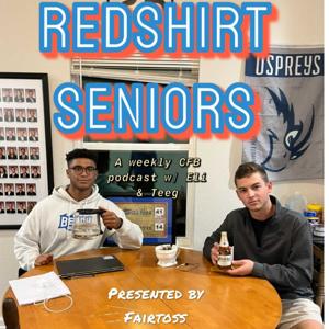 Redshirt Seniors Podcast