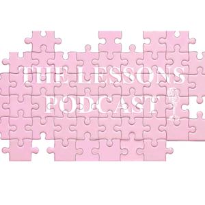 The lessons Podcast
