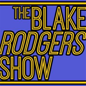 The Blake Rodgers Show