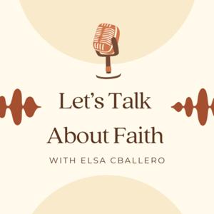 Let's Talk About Faith