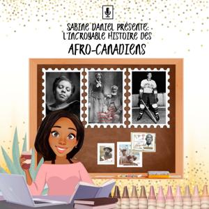 L'incroyable histoire des Afro-canadiens