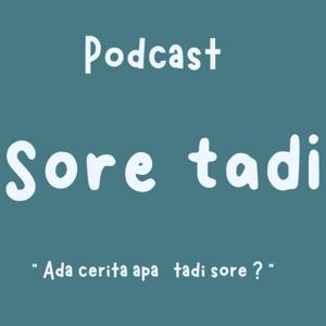 Sore tadi