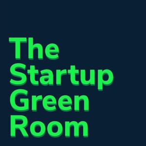 The Startup Green Room