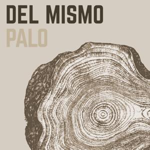 Del mismo palo