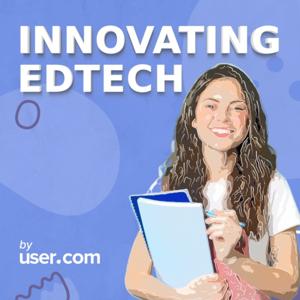 Innovating EdTech