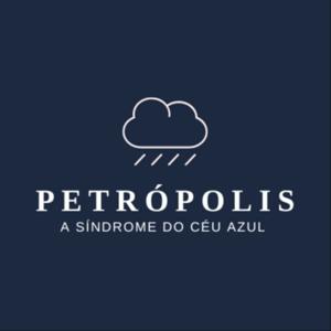 Petrópolis: A Síndrome do Céu Azul