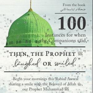 "Then, the Prophet ﷺ laughed or smiled"