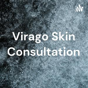 Virago Skin Consultation