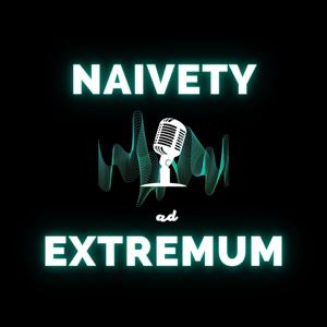Naivety ad extremum