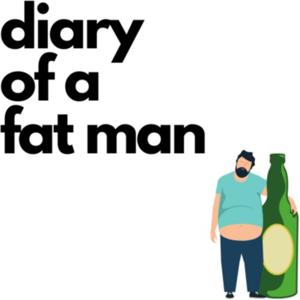Diary of a fat man
