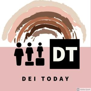 DEI TODAY