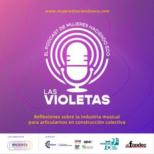 Las Violetas - El Podcast de Mujeres Haciendo Eco