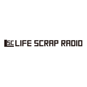 LIFE SCRAP RADIO