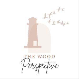 The Wood Perspective