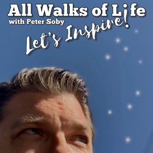 All walks of Life:Let's Inspire!