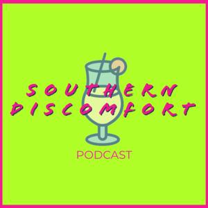 Southern Discomfort Podcast