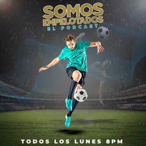 Somos Empelotados el Podcast
