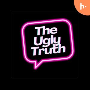 The Ugly Truth