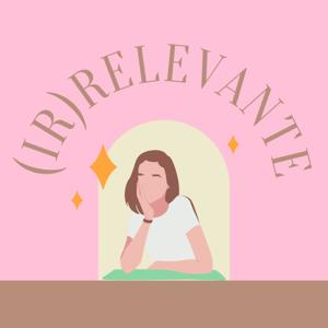 (ir)Relevante