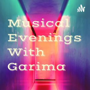 Musical Evenings With Garima