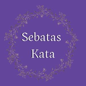 Sebatas Kata